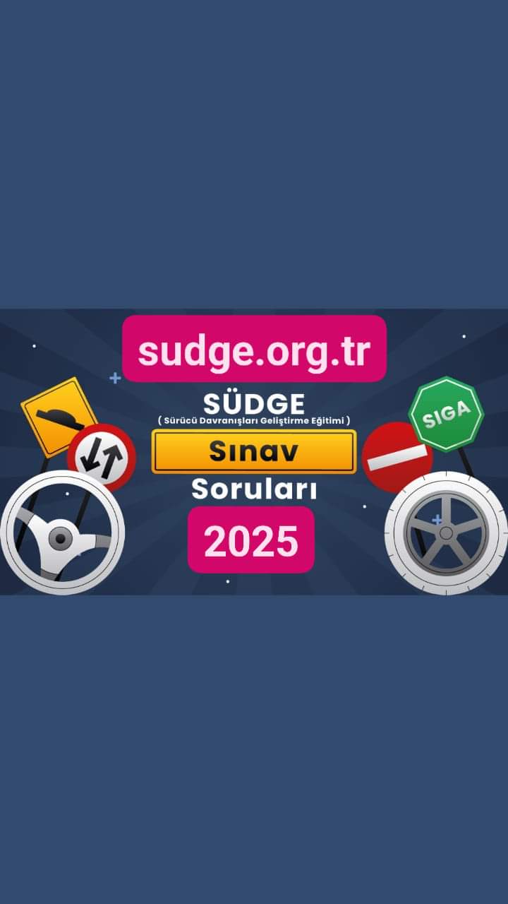 2025 SÜDGE Eğitimi Çıkmış Sorular Ve Çıkacak Sorular